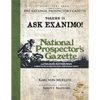 Selections From The National Prospector's Gazette Volume 2: Ask Exanimo! - Paperback