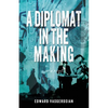 A Diplomat in the Making - Paperback
