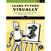 Learn Python Visually: Creative Coding with Processing.Py - Paperback