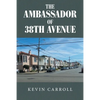 The Ambassador of 38th Avenue - Paperback