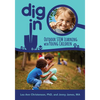 Dig in: Outdoor Stem Learning with Young Children - Paperback