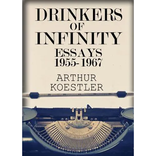 Drinkers of Infinity: Essays 1955-1967 - Paperback