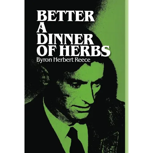 Better a Dinner of Herbs - Hardcover
