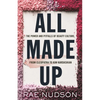 All Made Up: The Power and Pitfalls of Beauty Culture, from Cleopatra to Kim Kardashian - Hardcover