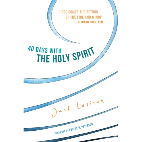 40 Days with the Holy Spirit: Fresh Air for Every Day - Paperback