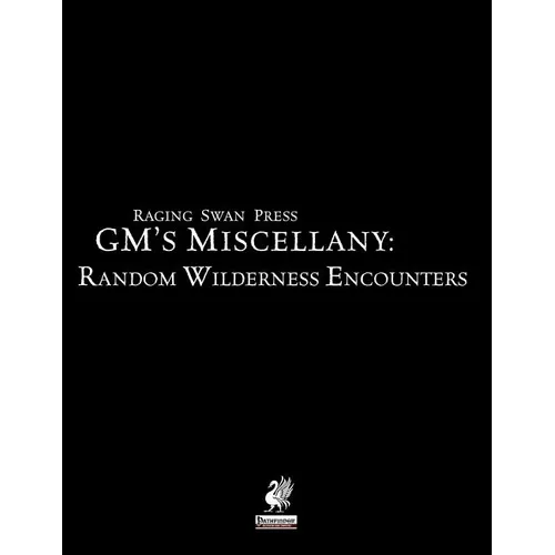 Raging Swan Press's GM's Miscellany: Random Wilderness Encounters - Paperback