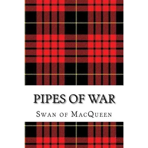 Pipes of War: Twenty Tunes for the Bagpipes and Practice Chanter - Paperback