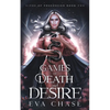 Games of Death and Desire - Paperback
