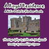 A Royal Residence--A Kid's Guide To Windsor Castle - Paperback