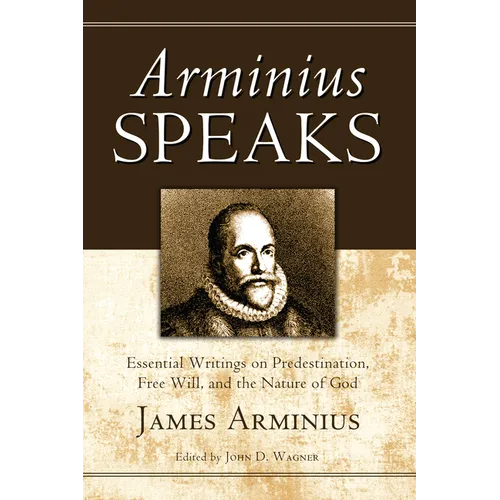 Arminius Speaks - Paperback