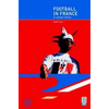 Football in France: A Cultural History - Paperback