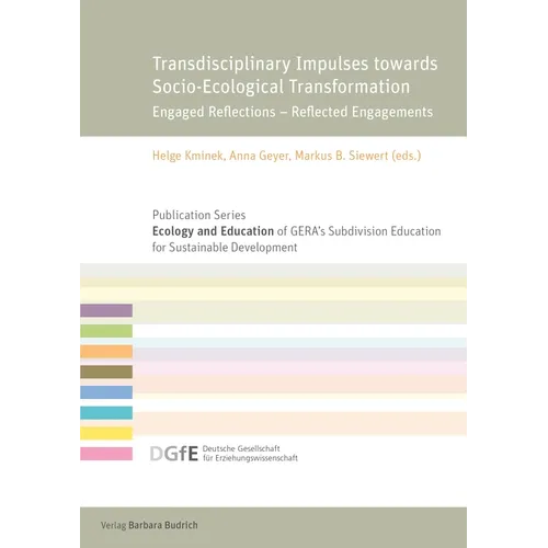 Transdisciplinary Impulses Towards Socio-Ecological Transformation: Engaged Reflections - Reflected Engagements - Paperback