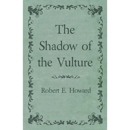 The Shadow of the Vulture - Paperback