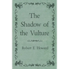 The Shadow of the Vulture - Paperback