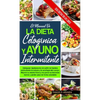 El Manual de la Dieta Cetogénica Y El Ayuno Intermitente: Subtitle Mejorar Su Estado Físico Y Recuperar Su Bienestar Mental Y Perder Peso De Forma Sal - Hardcover
