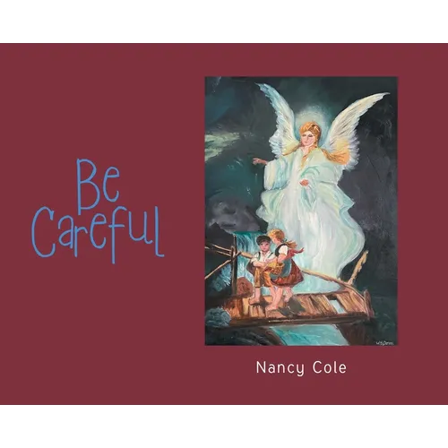 Be Careful - Hardcover