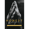 Honest Prayer: A Study of the Prayers of Job, Ruth, Hannah, and David - Paperback