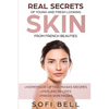 Real Secrets Of Young And Fresh Looking Skin From French Beauties - Paperback