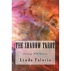 The Shadow Tarot: Dancing With Demons - Paperback
