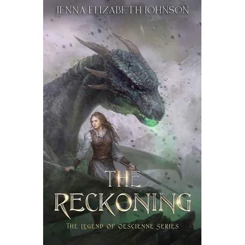 The Legend of Oescienne: The Reckoning - Paperback