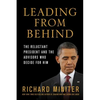 Leading from Behind: The Reluctant President and the Advisors Who Decide for Him - Paperback