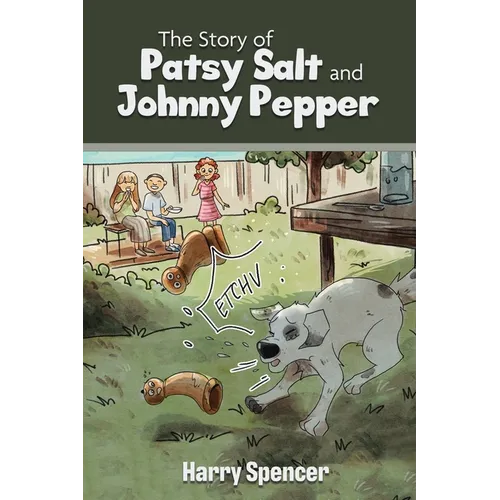 The Story of Patsy Salt and Johnny Pepper - Paperback