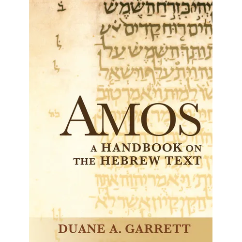 Amos: A Handbook on the Hebrew Text - Paperback