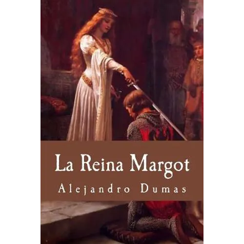 La Reina Margot (Spanish Edition) - Paperback