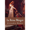 La Reina Margot (Spanish Edition) - Paperback