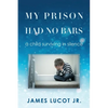 My Prison Had No Bars: a child surviving in silence - Paperback