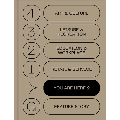You Are Here 2: A New Approach to Signage and Wayfinding - Hardcover