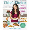 Chloe's Kitchen: 125 Easy, Delicious Recipes for Making the Food You Love the Vegan Way - Paperback