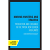 Maring Hunters and Traders: Production and Exchange in the Papua New Guinea Highlands Volume 8 - Paperback