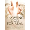 Knowing God For Real - Paperback