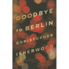 Goodbye to Berlin - Paperback