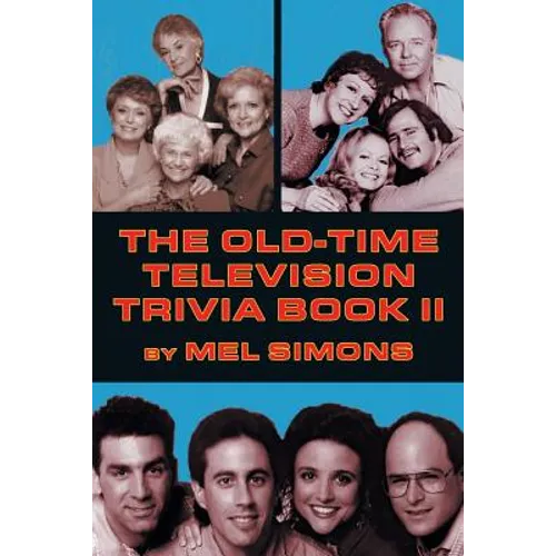 The Old-Time Television Trivia Book II - Paperback