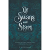 Of Swans and Stars - Paperback