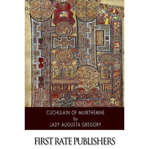 Cuchulain of Muirthemne - Paperback