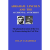 Abraham Lincoln and the Accidental Anti-Christ - Paperback