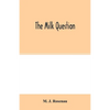 The milk question - Paperback