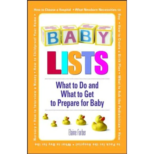 Baby Lists: What to Do and What to Get to Prepare for Baby - Paperback