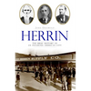 Herrin: The Brief History of an Infamous American City - Paperback