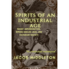 Spirits of an Industrial Age: Ghost Impersonation, Spring-heeled Jack, and Victorian Society - Paperback