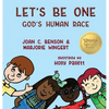 Let's Be One: God's Human Race - Hardcover