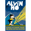 Alvin Ho: Allergic to Camping, Hiking, and Other Natural Disasters - Paperback