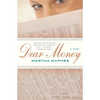 Dear Money - Paperback