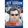 Jeff Gordon: Racing Back to the Front--My Memoir - Paperback