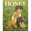 Honey, the Dog Who Saved Abe Lincoln - Paperback