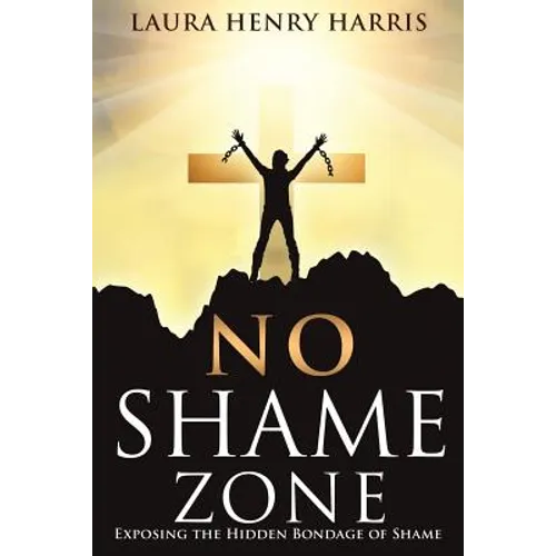 No Shame Zone - Paperback