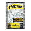 A "Perfect" Crime: A First-Person, Victim's Report on Organised Group Stalking in Australia - Paperback